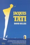 Jacques Tati (Bellos David)(Paperback)