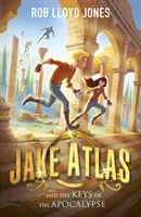 Jake Atlas and the Keys of the Apocalypse (Jones Rob Lloyd)(Paperback / softback)