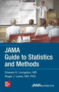 Jama Guide to Statistics and Methods (Livingston Edward)(Paperback)