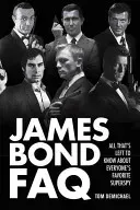 James Bond FAQ: All That's Left to Know About Everyone's Favorite Superspy (DeMichael Tom)(Paperback)