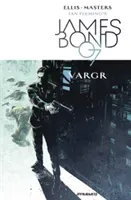 James Bond Volume 1: Vargr (Ellis Warren)(Paperback)