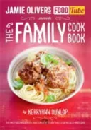 Jamie's Food Tube: The Family Cookbook (Dunlop Kerryann)(Paperback / softback)