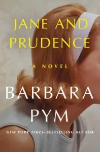 Jane and Prudence (Pym Barbara)(Paperback)