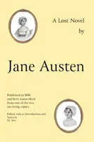 Jane Austen's Lost Novel - Its Importance for Understanding the Development of Her Art. Edited with an Introduction and Notes by P.J. Allen (Austen Jane)(Pevná vazba)