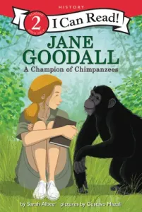 Jane Goodall: A Champion of Chimpanzees (Albee Sarah)(Pevná vazba)