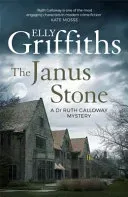 Janus Stone - The Dr Ruth Galloway Mysteries 2 (Griffiths Elly)(Paperback / softback)