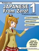 Japanese From Zero! 1: Proven Techniques to Learn Japanese for Students and Professionals (Trombley George)(Paperback)