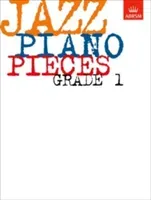 Jazz Piano Pieces, Grade 1(Sheet music)