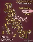 Jazzin' about -- Fun Pieces for Cello (Wedgwood Pam)(Paperback)