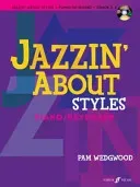 Jazzin' about Styles for Piano / Keyboard: Book & CD [With CD (Audio)] (Wedgwood Pam)(Paperback)