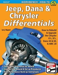 Jeep, Dana & Chrysler Differentials: How to Rebuild the 8-1/4, 8-3/4, Dana 44 & 60 & AMC 20 (Shepard Larry)(Paperback)