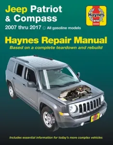 Jeep Patriot & Compass, (07-17) Haynes Repair Manual: All Gasoline Models - Based on a Complete Teardown and Rebuild (Haynes Publishing)(Paperback)