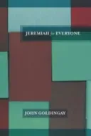 Jeremiah for Everyone (Goldingay The Revd Dr John (Author))(Paperback / softback)