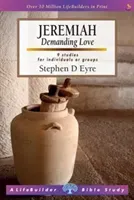 Jeremiah (Lifebuilder Study Guides) - Demanding love (Eyre Stephen (Author))(Paperback / softback)