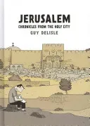 Jerusalem - Chronicles from the Holy City (Delisle Guy)(Pevná vazba)