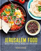 Jerusalem Food: Bold Flavors from the Middle East and Beyond (Kersh Nidal)(Pevná vazba)
