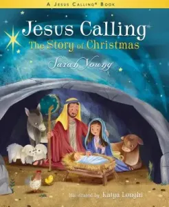 Jesus Calling: The Story of Christmas (Young Sarah)(Board Books)