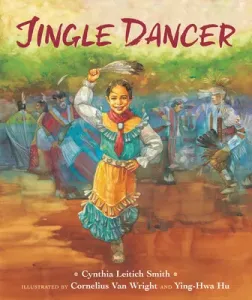 Jingle Dancer (Smith Cynthia L.)(Paperback)