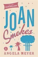 Joan Smokes (Meyer Angela)(Paperback / softback)