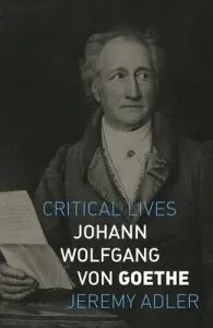 Johann Wolfgang Von Goethe (Adler Jeremy)(Paperback)