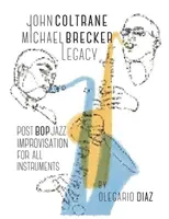 John Coltrane Michael Brecker Legacy (Diaz Olegario)(Paperback)