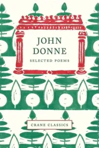 John Donne: Selected Poems (Donne John)(Pevná vazba)