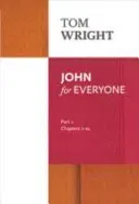 John for Everyone: Part 1 - chapters 1-10 (Wright Tom)(Paperback / softback)