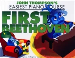 John Thompson's Piano Course - First Beethoven(Book)