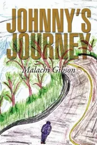 Johnny's Journey (Gibson Malachi)(Paperback)