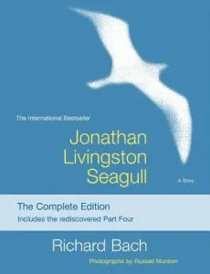 Jonathan Livingston Seagull: The Complete Edition (Bach Richard)(Paperback)