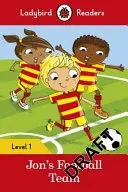 Jon's Football Team - Ladybird Readers Level 1 (Ladybird)(Paperback / softback)