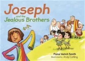 Joseph and the Jealous Brothers (Smith Fiona Veitch)(Paperback)