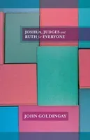 Joshua, Judges and Ruth for Everyone (Goldingay The Revd Dr John (Author))(Paperback / softback)