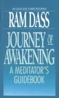 Journey of Awakening: A Meditator's Guidebook (Dass Ram)(Mass Market Paperbound)