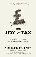 Joy of Tax (Murphy Richard)(Paperback / softback)