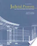 Judicial Process: Law, Courts, and Politics in the United States (Neubauer David W.)(Paperback)