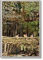 Julia Watson. Lo--Tek. Design by Radical Indigenism (Watson Julia)(Pevná vazba)