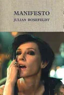 Julian Rosefeldt: Manifesto (Rosefeldt Julian)(Pevná vazba)