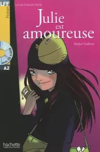 Julie Est Amoureuse [With CD (Audio)] (Guilloux Michel)(Paperback)