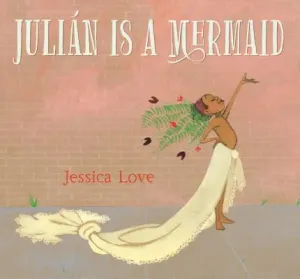 Julin Is a Mermaid (Love Jessica)(Pevná vazba)