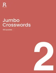 Jumbo Crosswords Book 2: A Crossword Book for Adults Containing 100 Large Puzzles (Richardson Puzzles and Games)(Paperback)