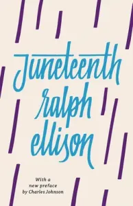 Juneteenth (Revised) (Ellison Ralph)(Paperback)
