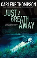 Just a Breath Away (Thompson Carlene)(Pevná vazba)