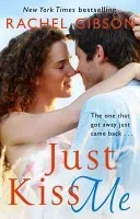 Just Kiss Me (Gibson Rachel)(Paperback / softback)
