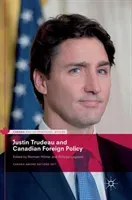 Justin Trudeau and Canadian Foreign Policy (Hillmer Norman)(Pevná vazba)