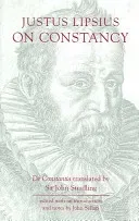 Justus Lipsius: On Constancy (Lipsius Justus)(Paperback)