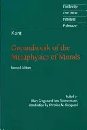 Kant: Groundwork of the Metaphysics of Morals (Korsgaard Christine M.)(Paperback)