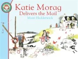Katie Morag Delivers the Mail (Hedderwick Mairi)(Paperback)