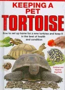 Keeping a Pet Tortoise (Highfield A.C.)(Pevná vazba)