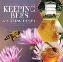 Keeping Bees and Making Honey: 2nd Edition (Benjamin Alison)(Paperback)
